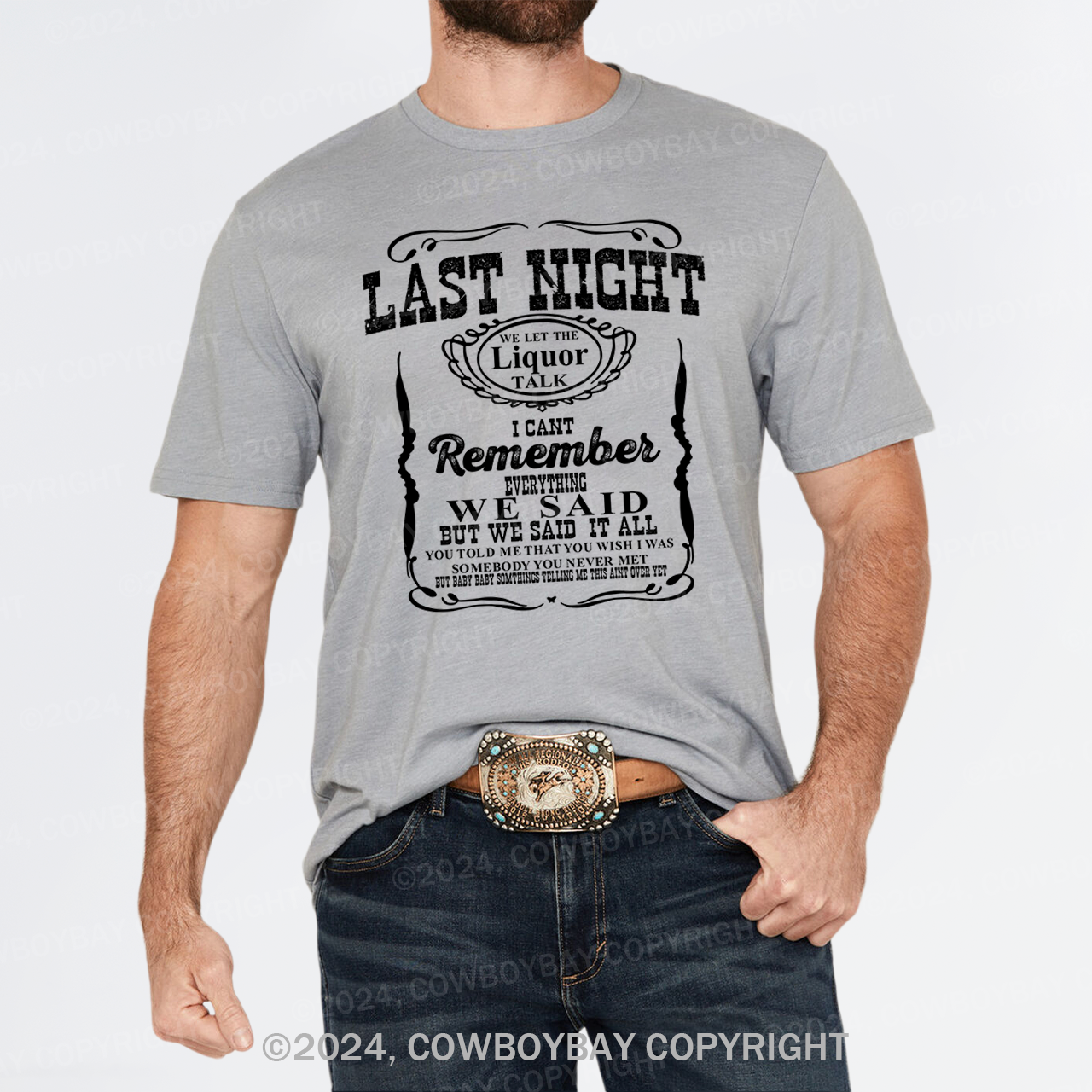 Last Night Remember Everything We Said T-Shirts
