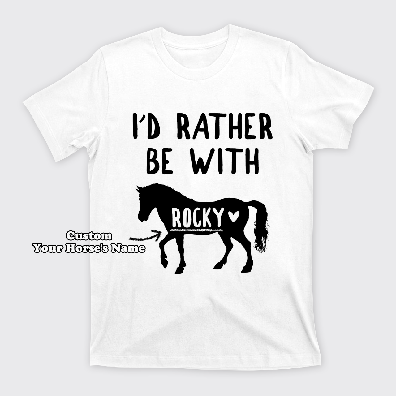 Personalized I'd Rather Be With XXX T-Shirts
