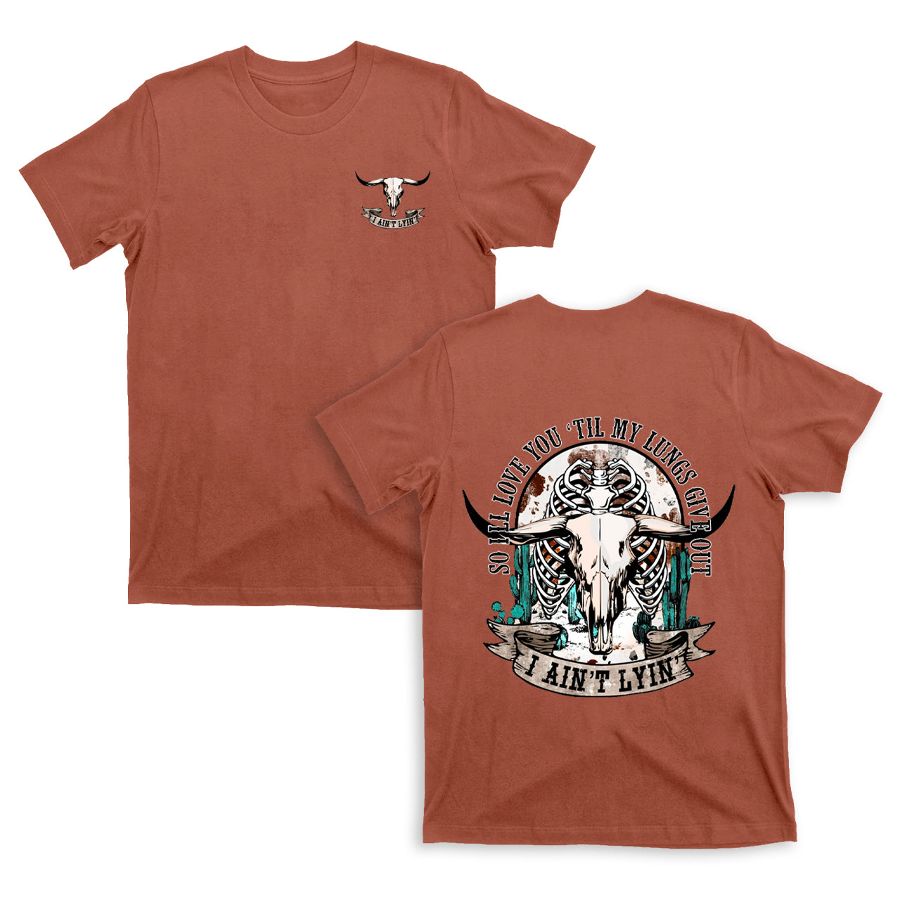 So I'll Love You Til My Lungs Give Out Valentine T-Shirts