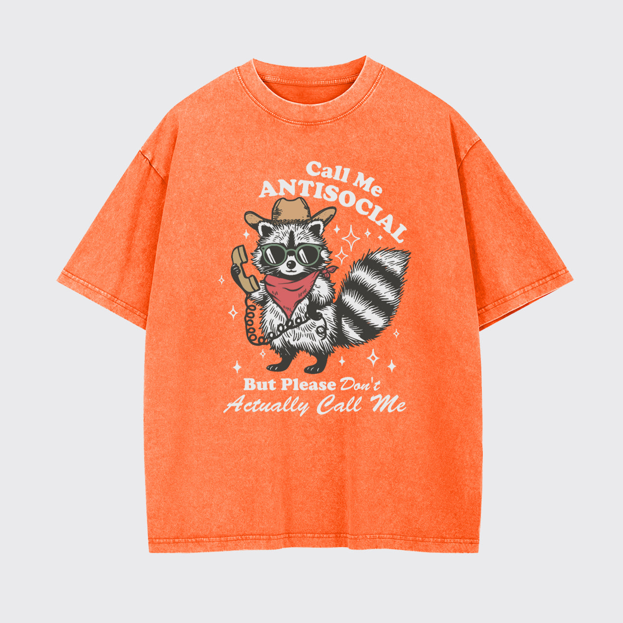 Mental Health-Call Me Antisocial But Please Don't Actually Call Me Garment-dye Tees