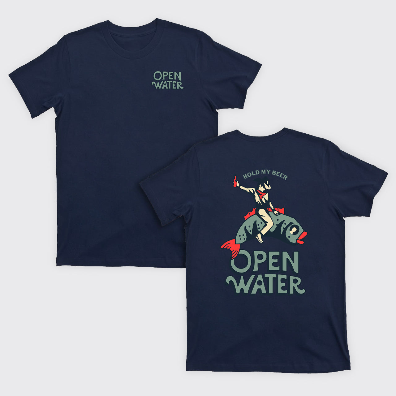 Hold My Beer Open Water T-Shirts