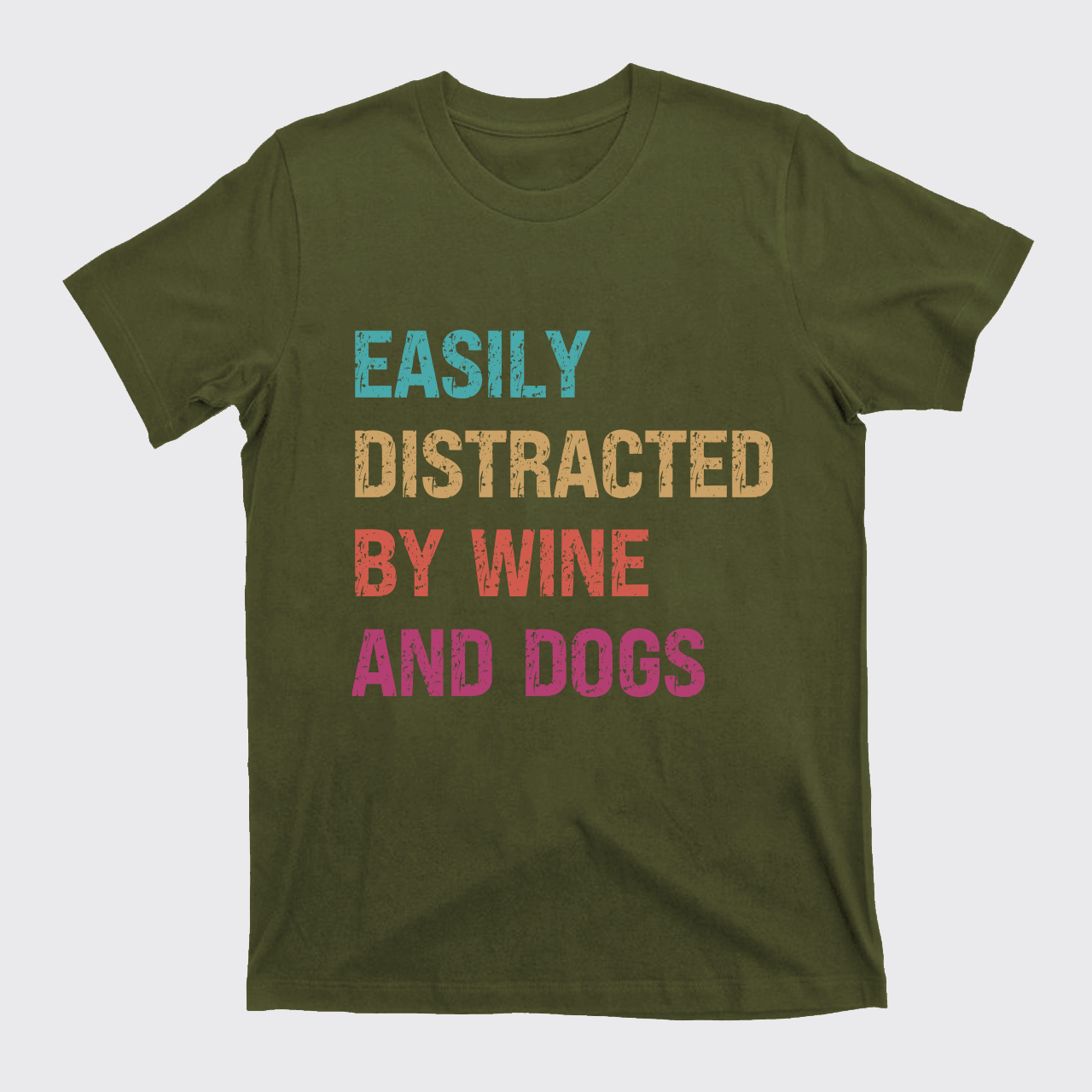 Personalized Easily Distracted by Wine And Dogs T-Shirts