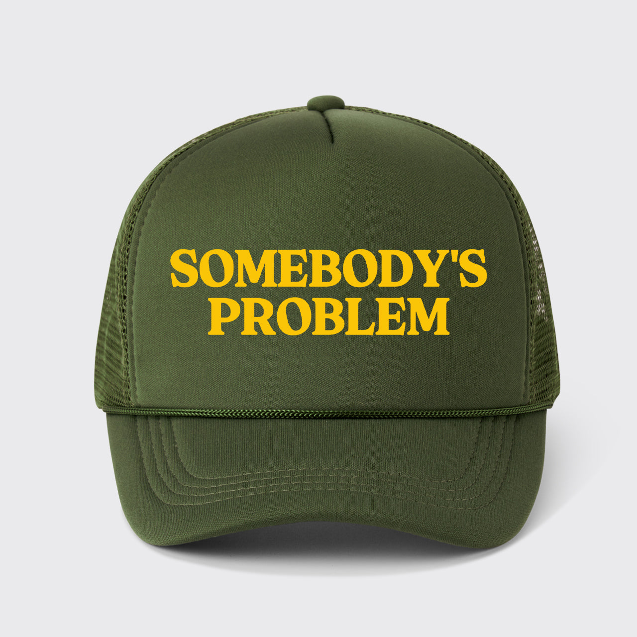 Somebody's Problem Trucker Hat