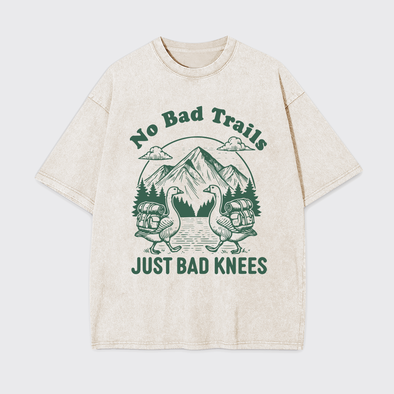 Hiking Goose-No Bad Trails Just Bad Knees Garment-dye Tees