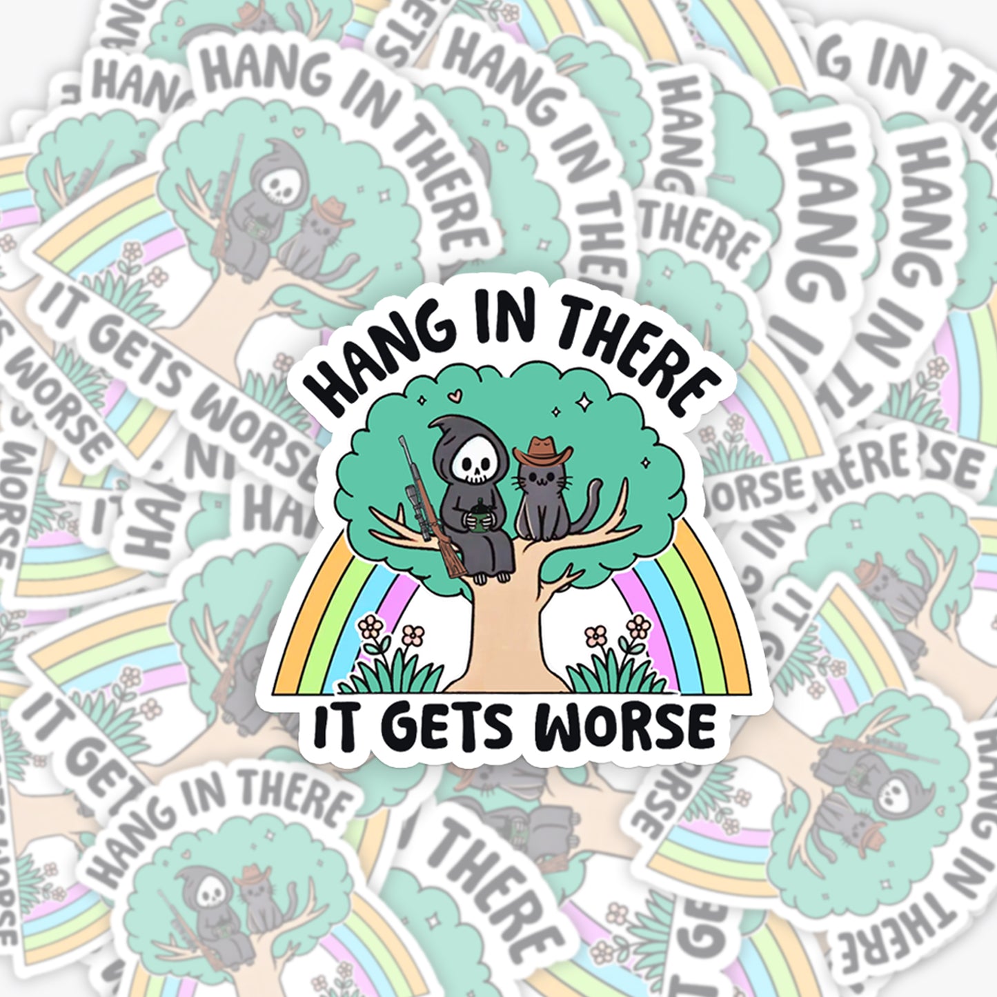 Mental Health-Hang In There It Gets Worse_Broncobay Sticker