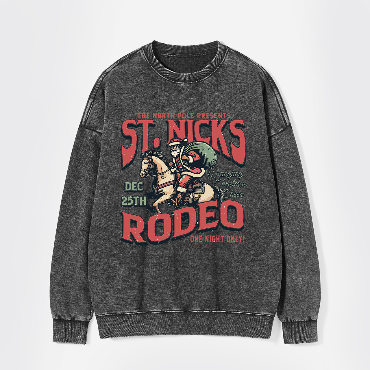St, Nick's Rodeo Washed Sweatshirts
