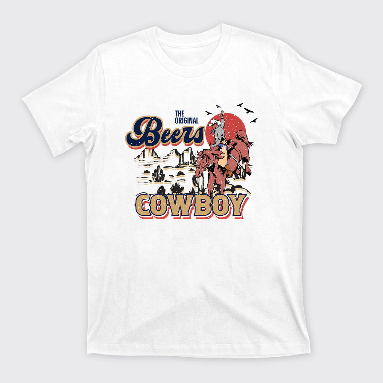 Beers Cowboy On The Wilderness T-Shirts