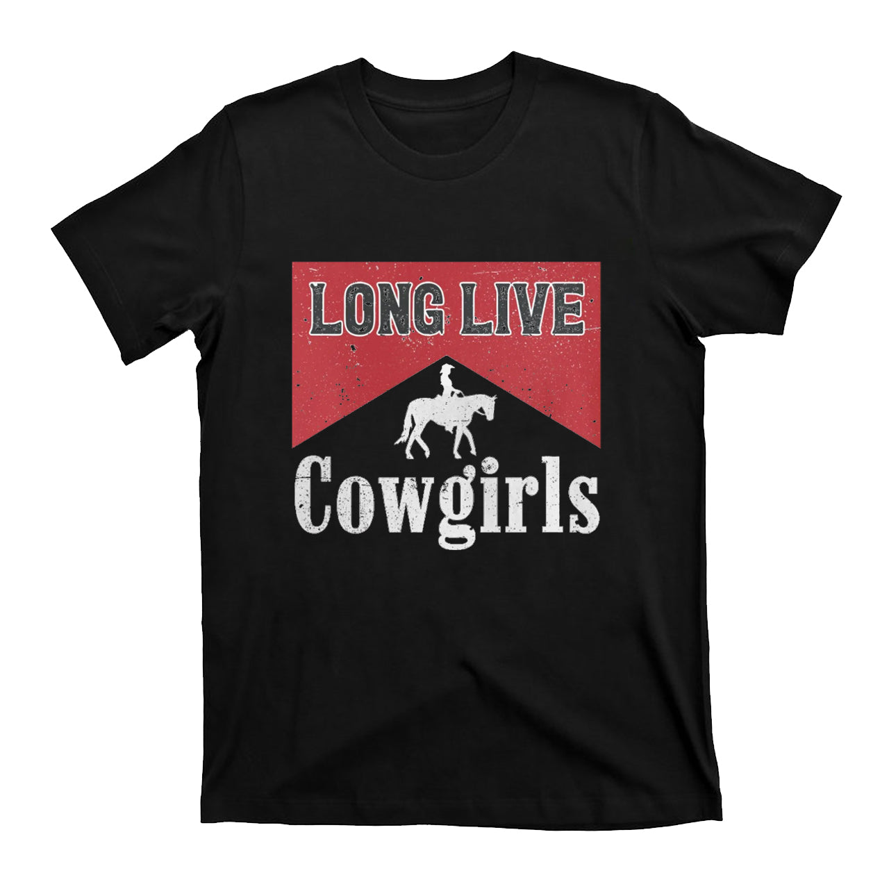 Long Live Cowgirls Printed T-Shirts