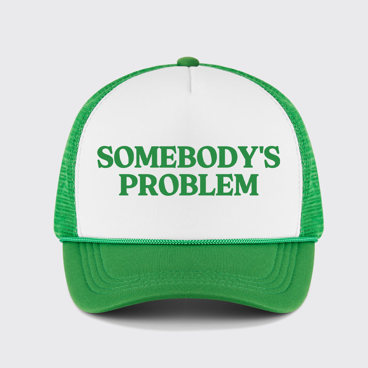 Somebody's Problem Trucker Hat
