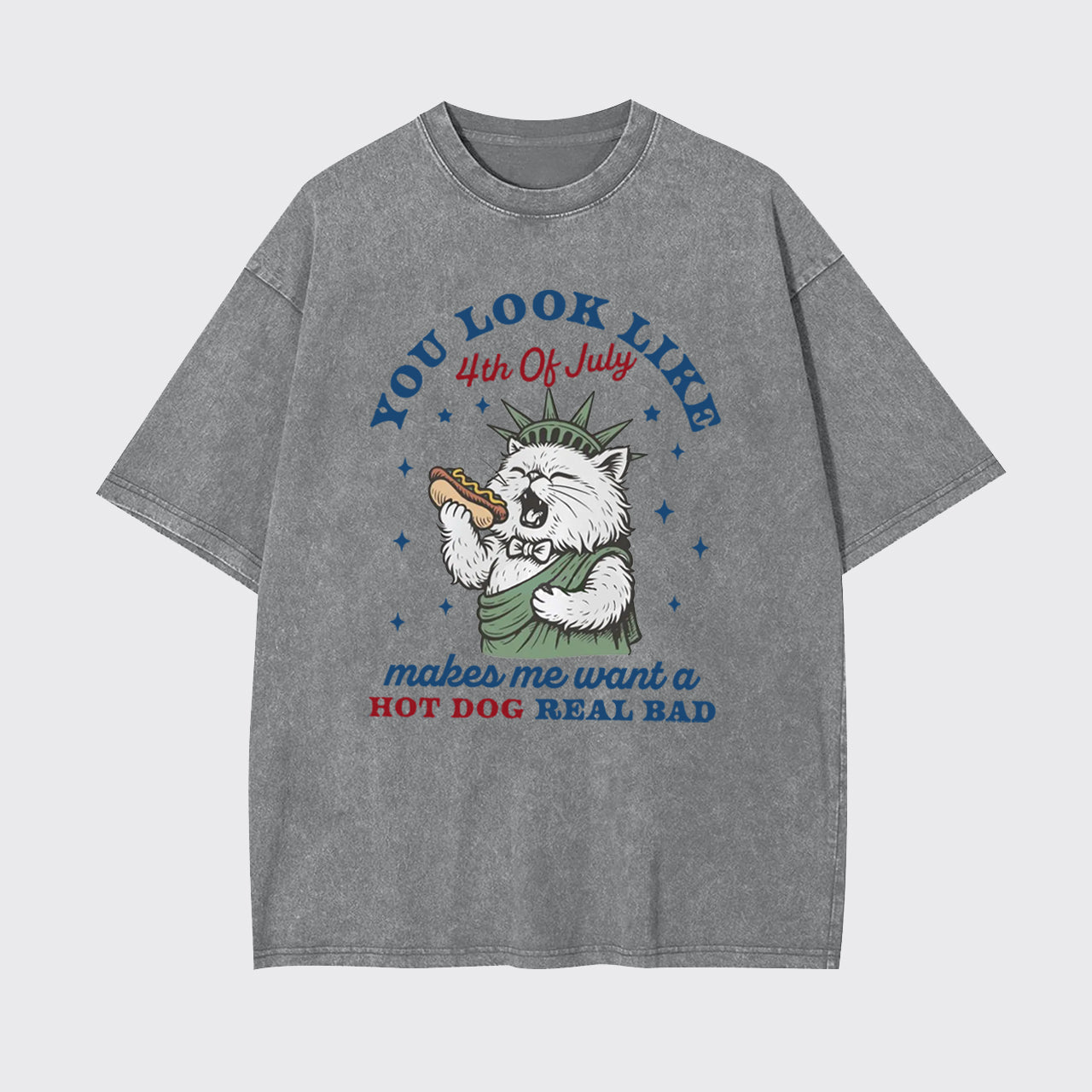 Funny Cat-You Look Like The 4th Of July Garment-dye Tees