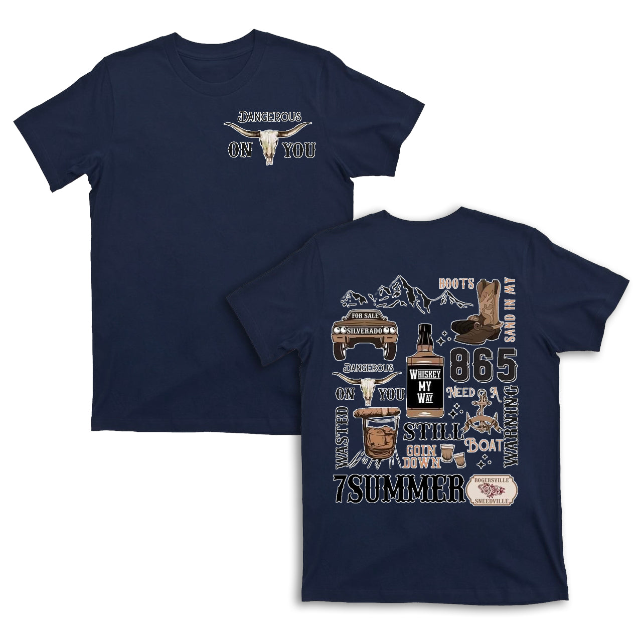 Dangerous On You Cowboy T-Shirts