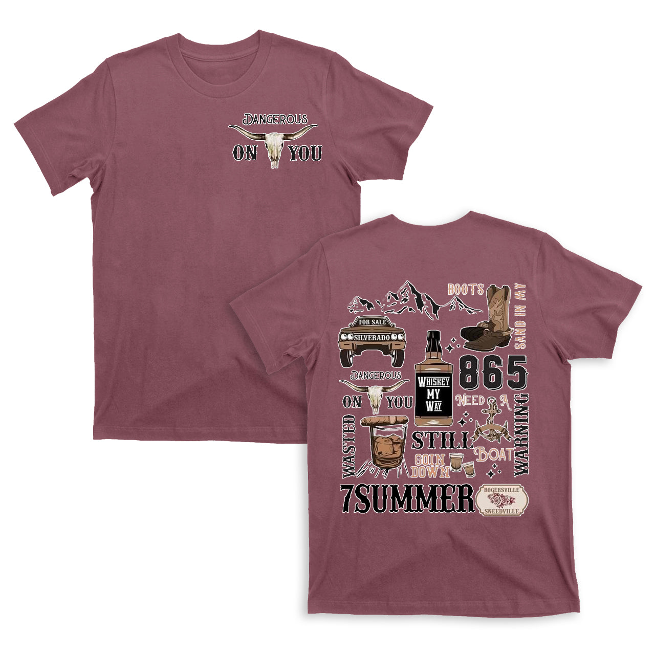 Dangerous On You Cowboy T-Shirts