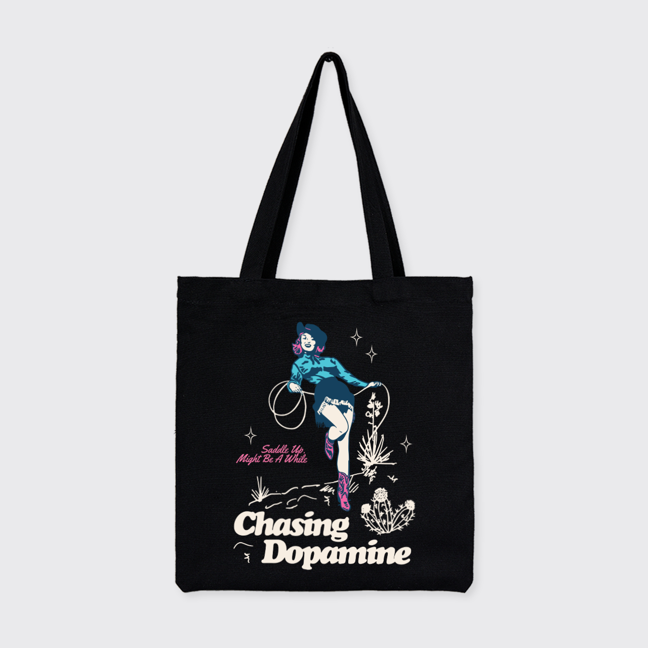 Saddle Up Might Be A While Chasing Dopamine_Broncobay Canvas Tote Bag