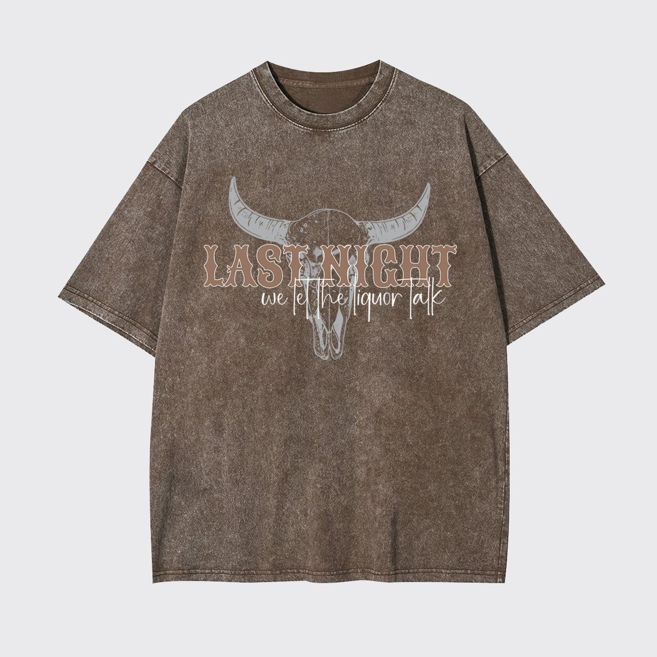 Country Concert Last Night We Let The Liquor Talk Garment-dye Tees