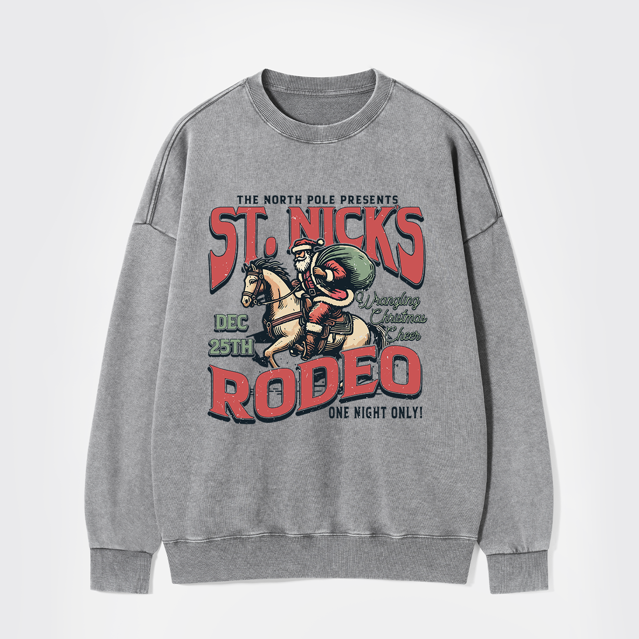 St, Nick's Rodeo Washed Sweatshirts