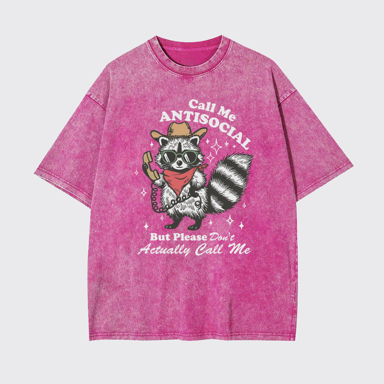 Mental Health-Call Me Antisocial But Please Don't Actually Call Me Garment-dye Tees