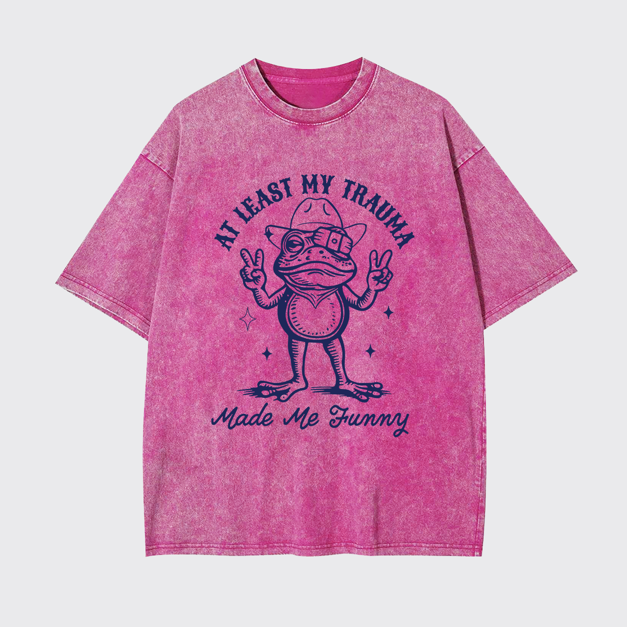 Mental Health-At Least My Trauma Made Me Funny Garment-dye Tees