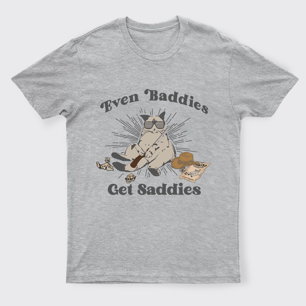 Even Baddies Get Saddies T-Shirts
