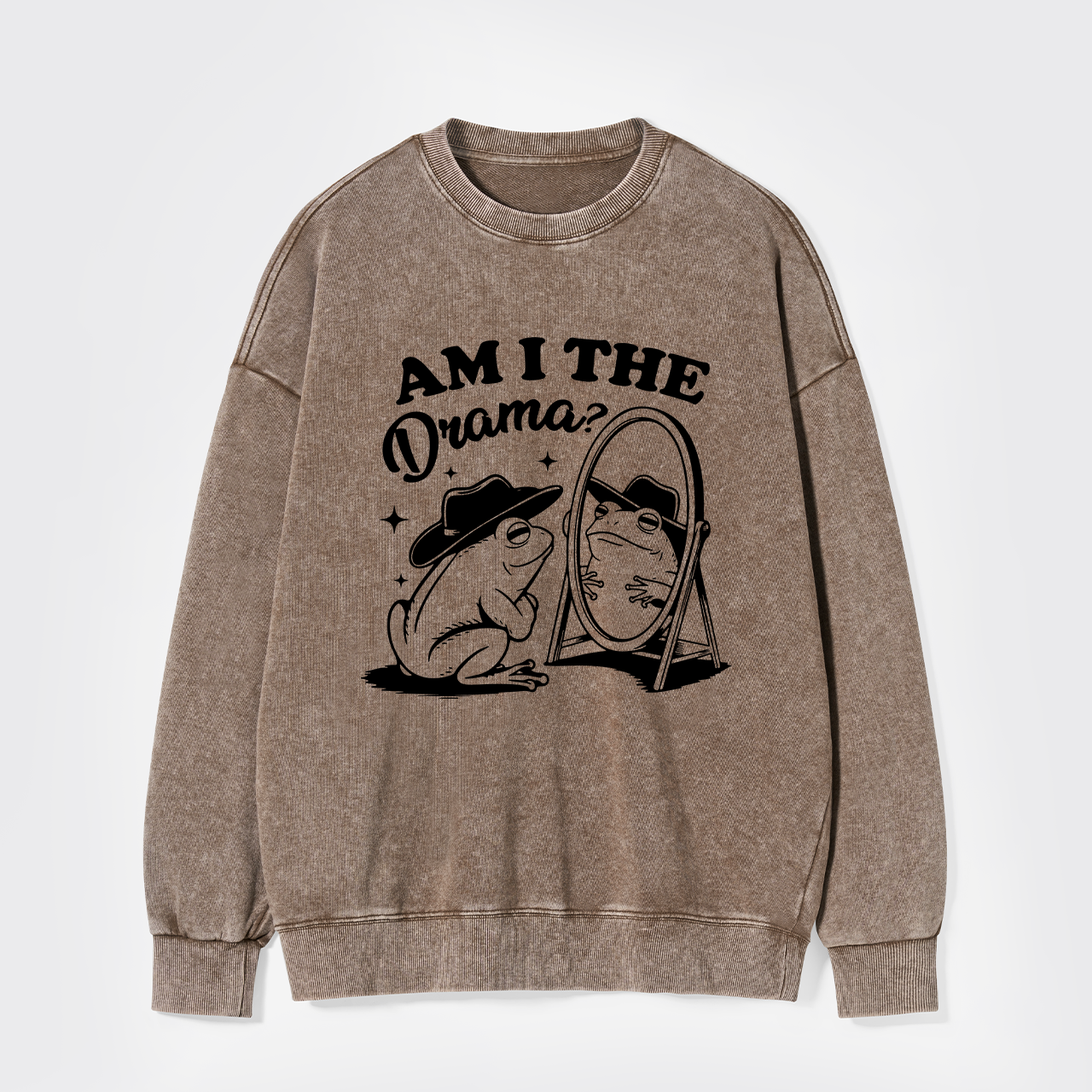 Am I The Drama Washed Sweatshirts