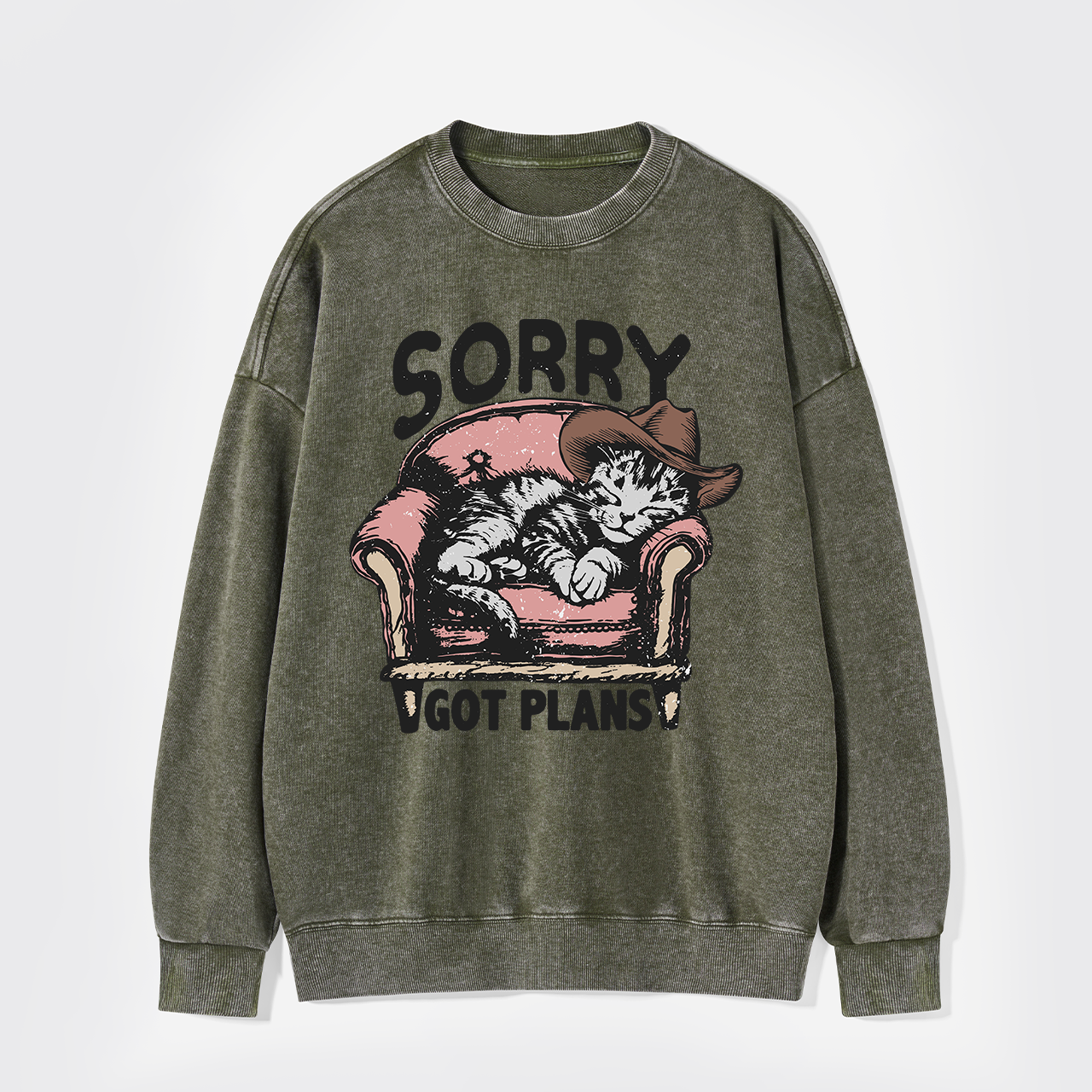 Sorry Got Plans Washed Sweatshirts