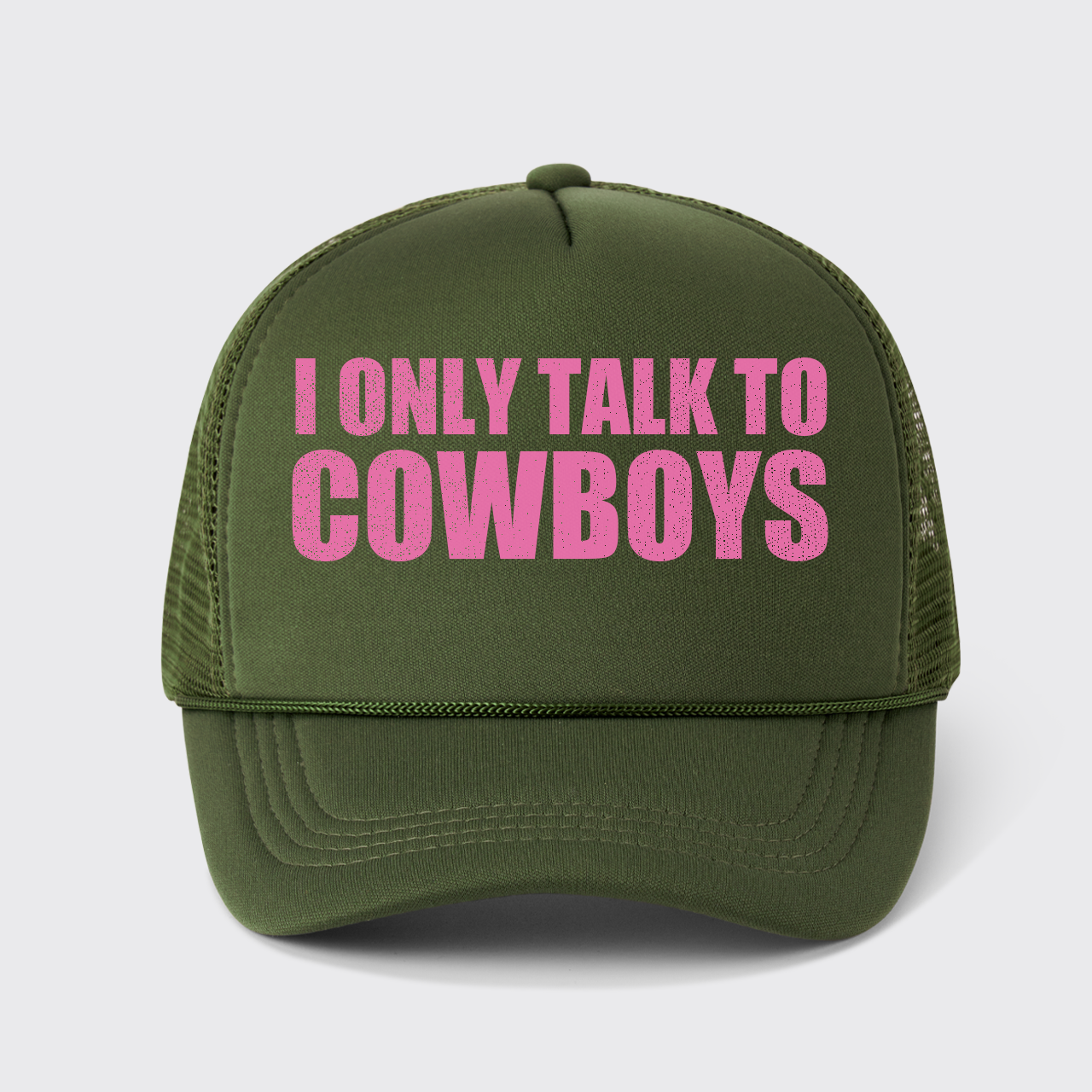 I Only Talk To Cowboys Trucker Hat