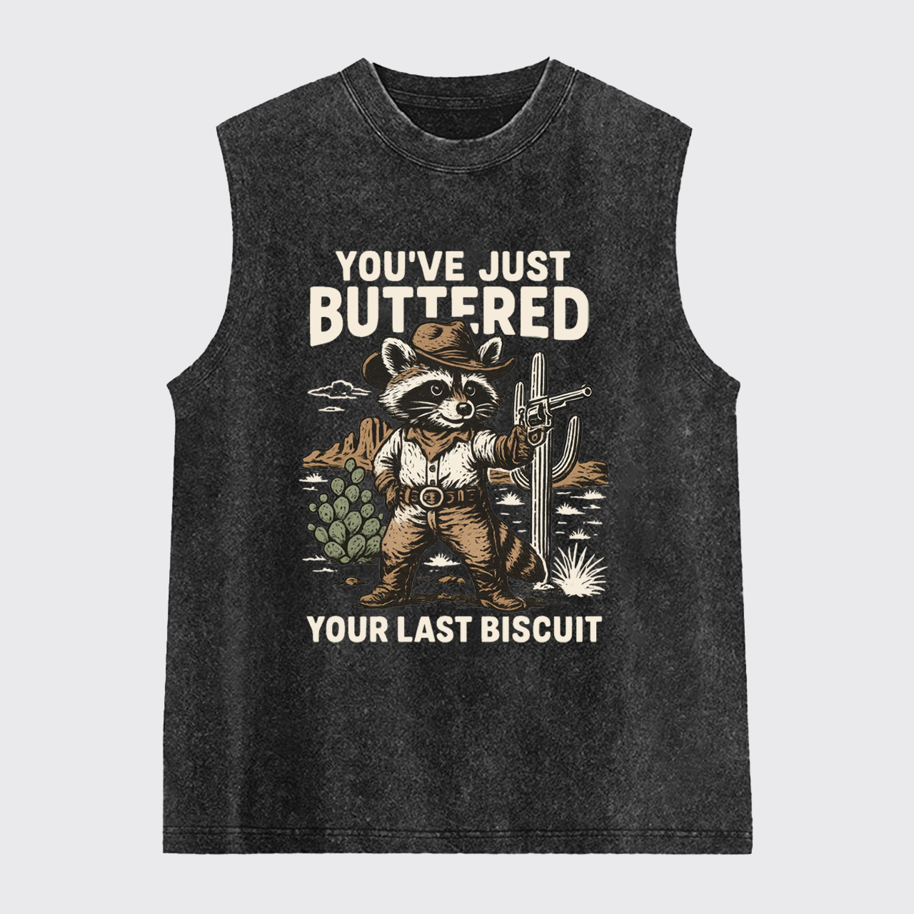 Cowboy Raccoon-You've Just Buttered Your Last Washed Tanks