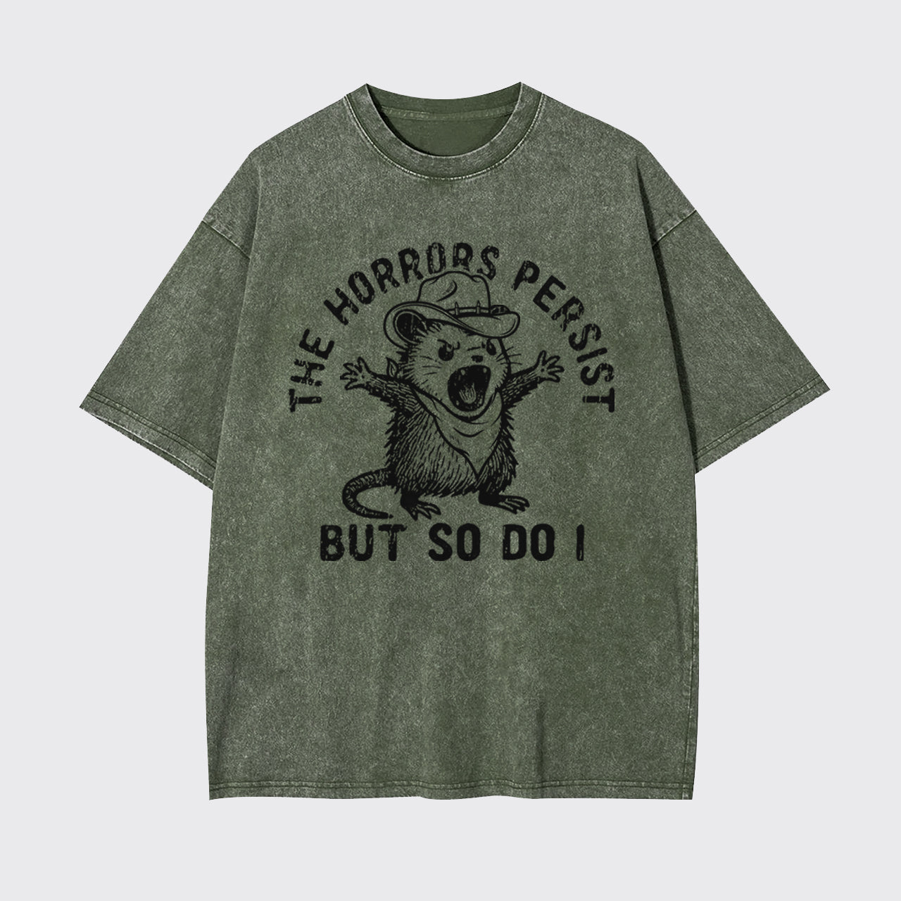Mental Health-The Horrors Persist But So Do I Garment-dye Tees