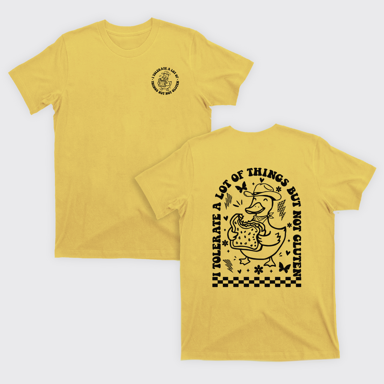 I Tolerate A Lot Of Things But Not Gluten T-Shirts