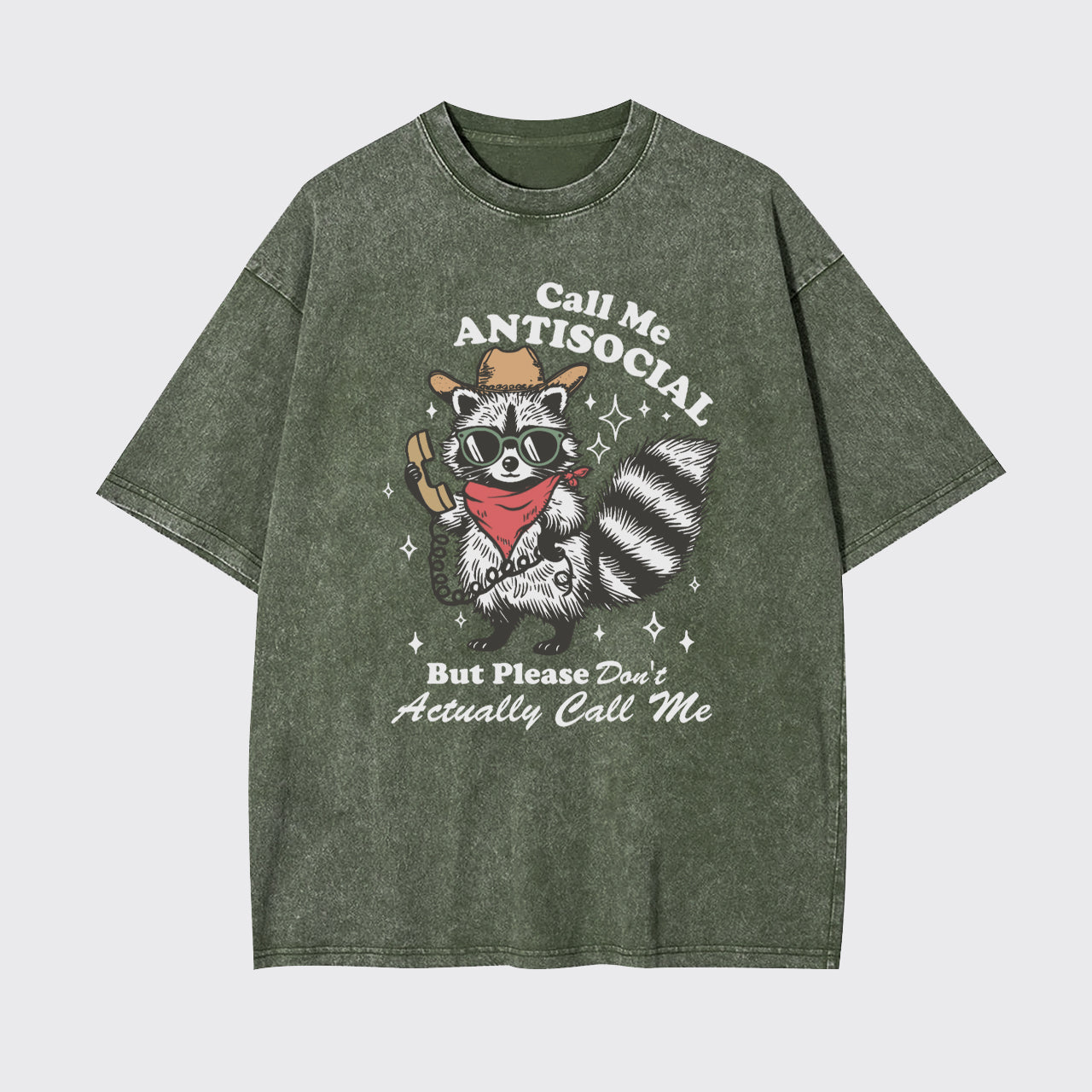 Mental Health-Call Me Antisocial But Please Don't Actually Call Me Garment-dye Tees