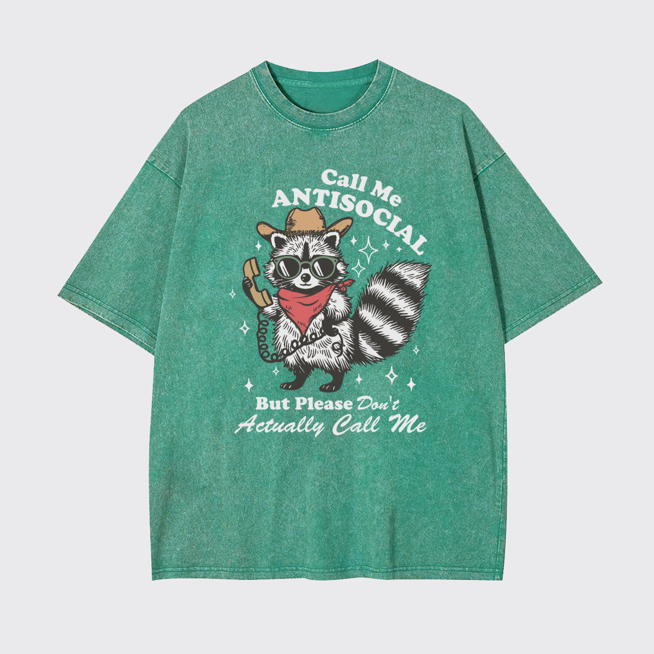 Mental Health-Call Me Antisocial But Please Don't Actually Call Me Garment-dye Tees