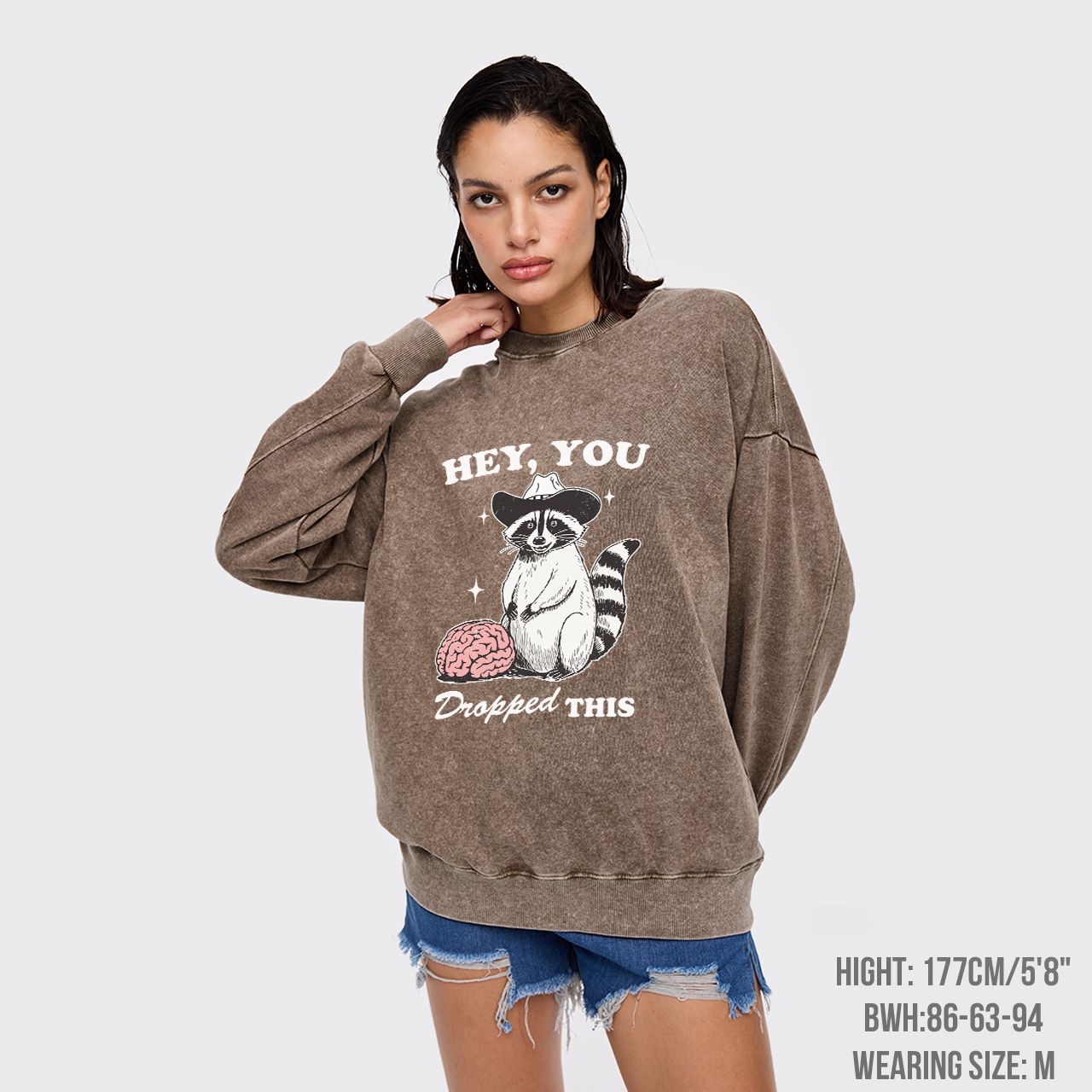 Hey, You Dropped This Washed Sweatshirts