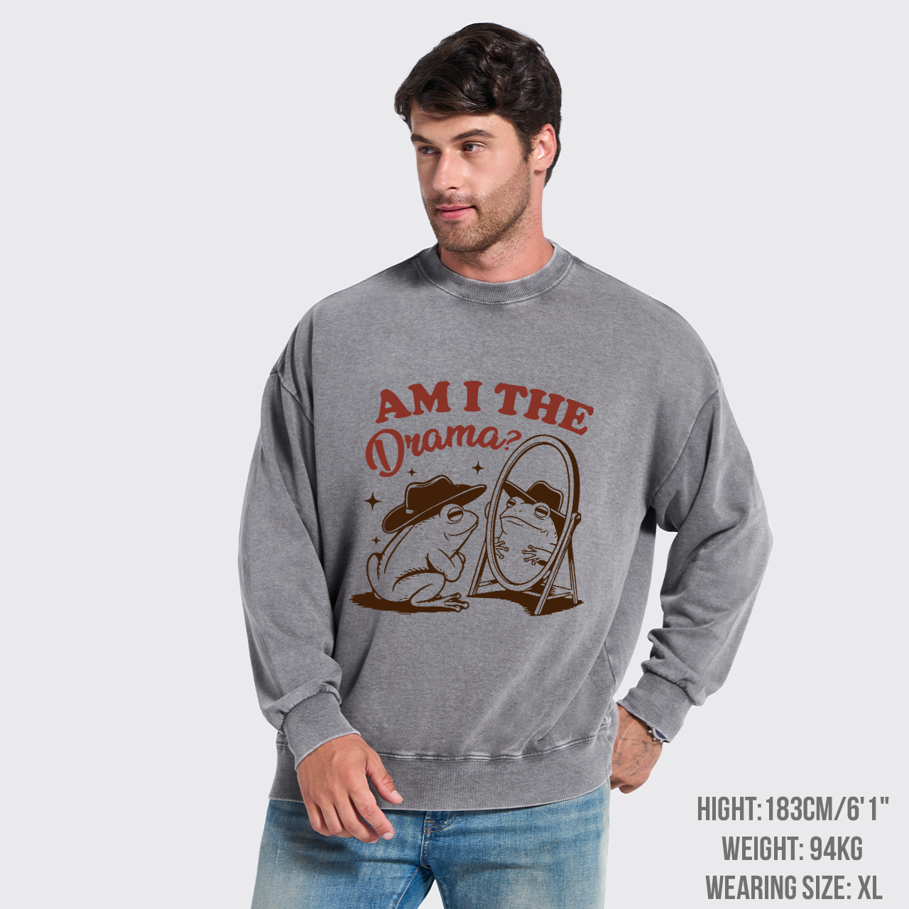 Am I The Drama Washed Sweatshirts