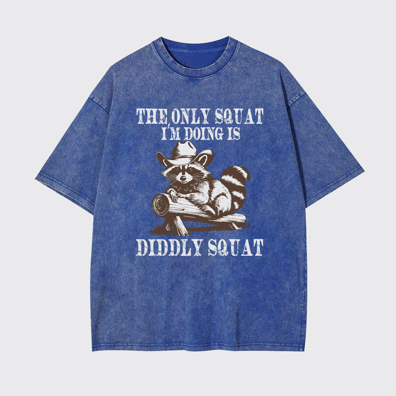 The Only Squat I'm Doing Garment-dye Tees