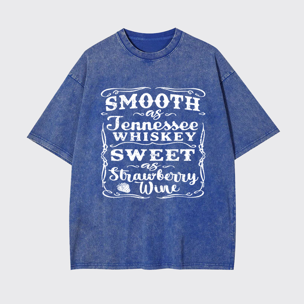 Smooth As Tennessee Whiskey Garment-dye Tees