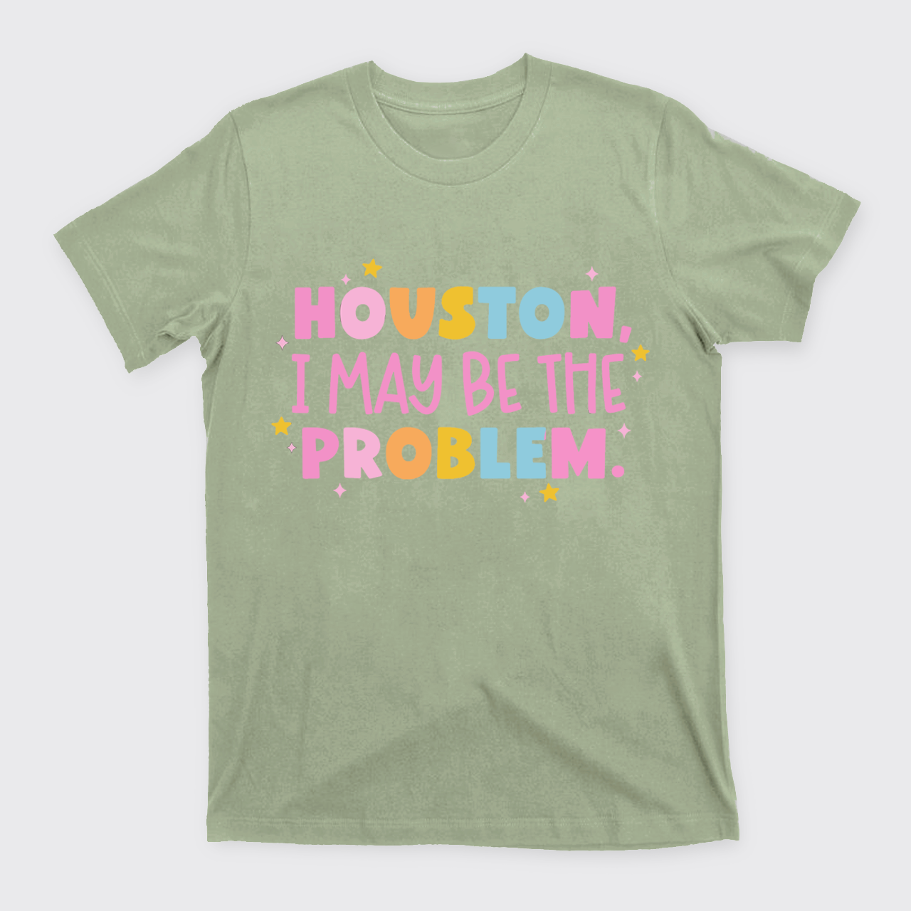 Houston Maybe I'm The Problem T-Shirts