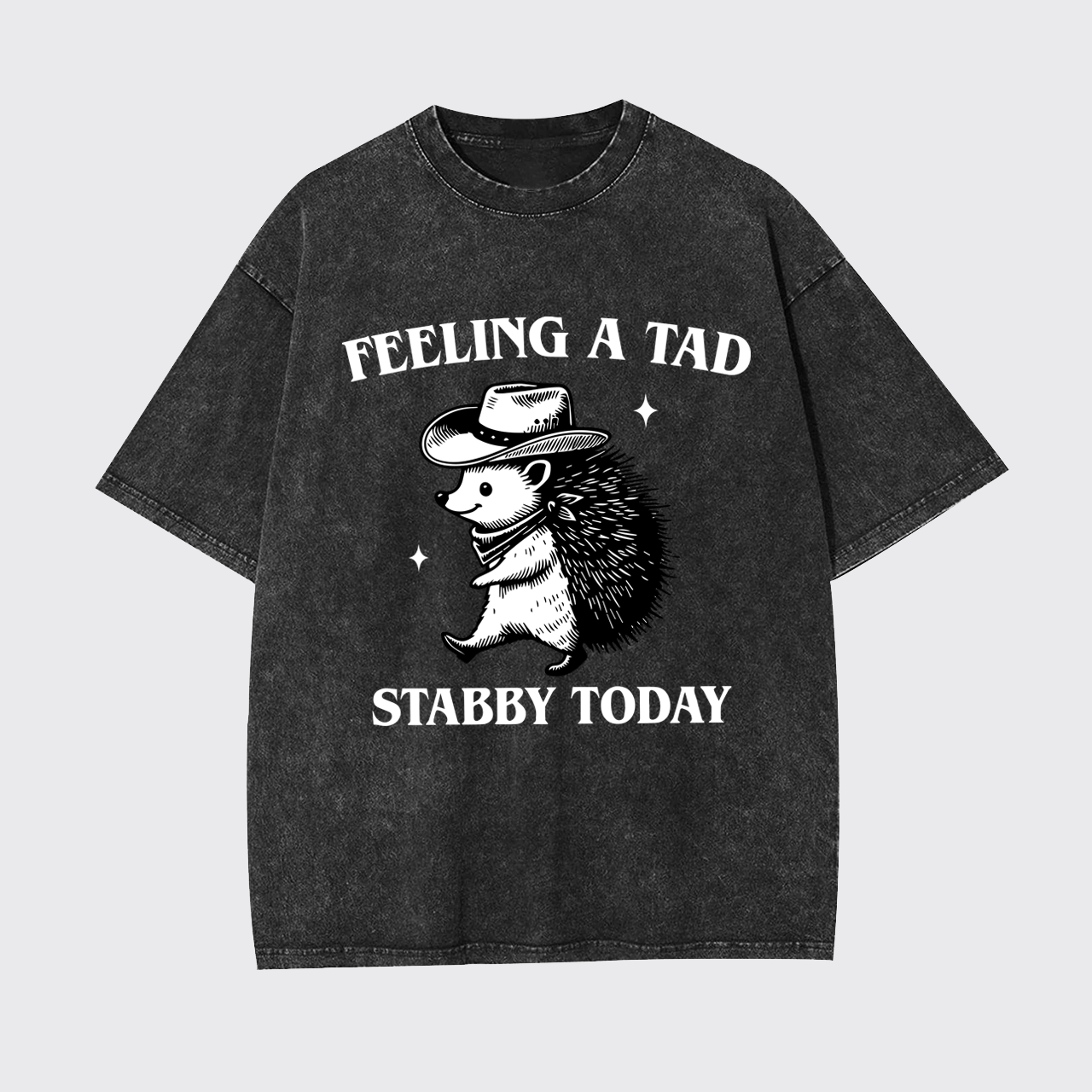 Trendy Porcupine-Feeling A Tad Stabby Today Garment-dye Tees