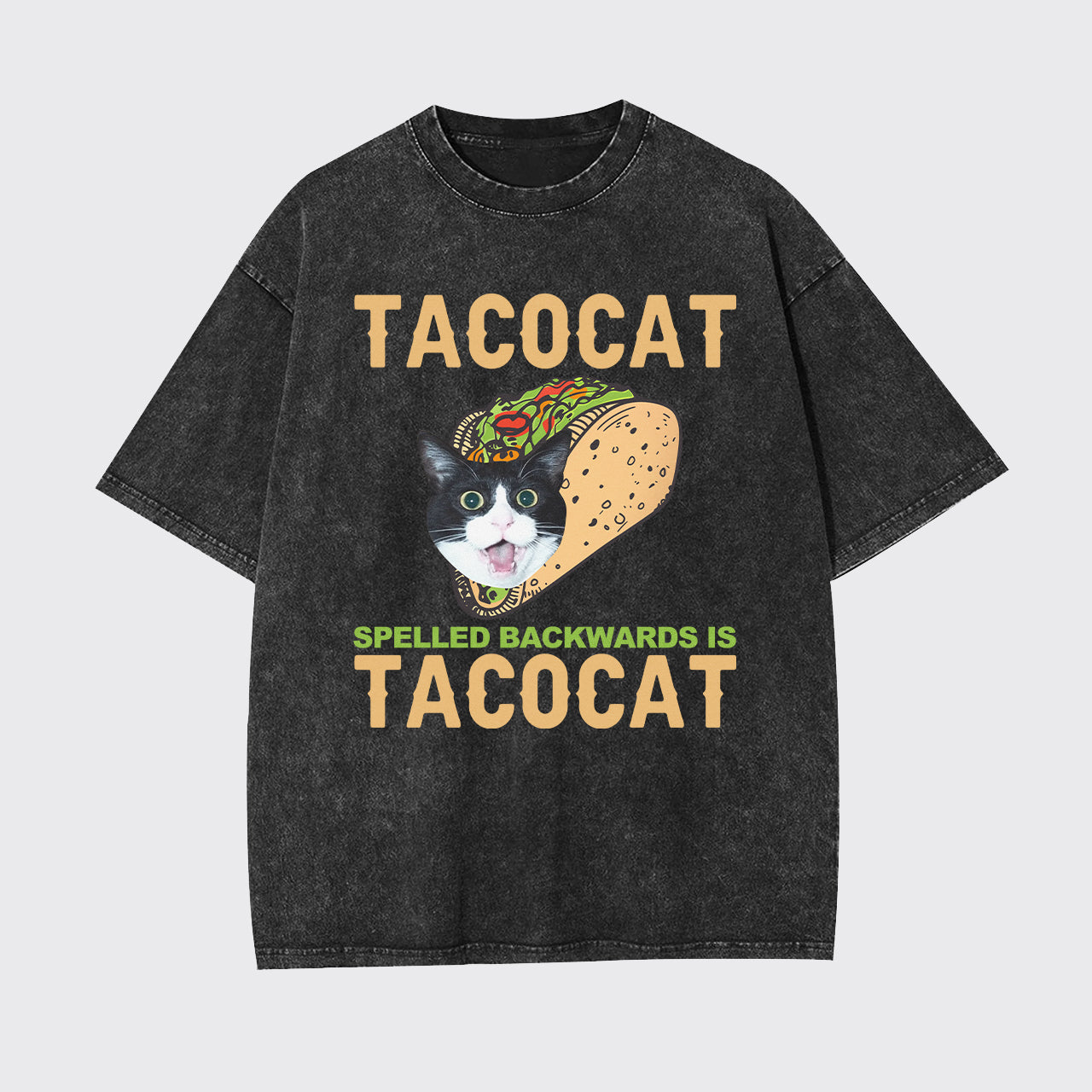 Tacocat Spelled Backwards Is Tacocat Garment-dye Tees
