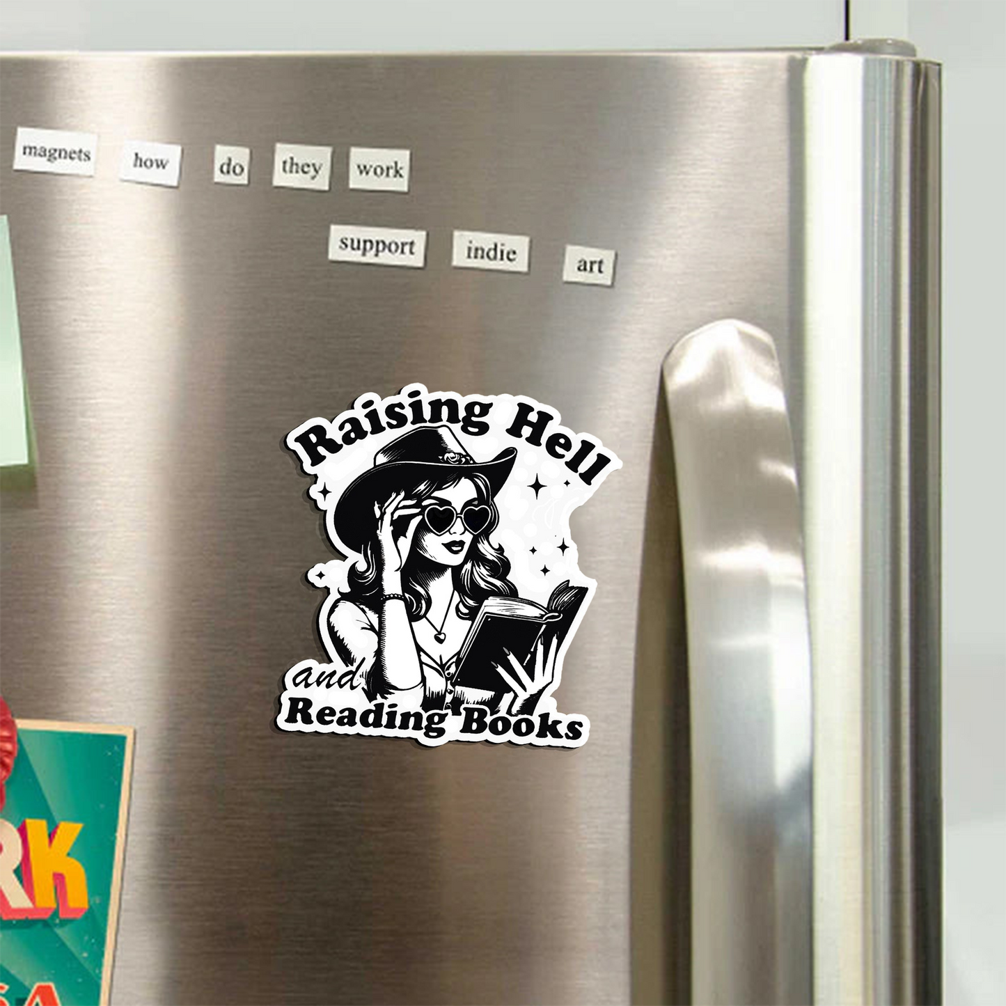 Raising Hell & Reading Books_Broncobay Fridge Magnet