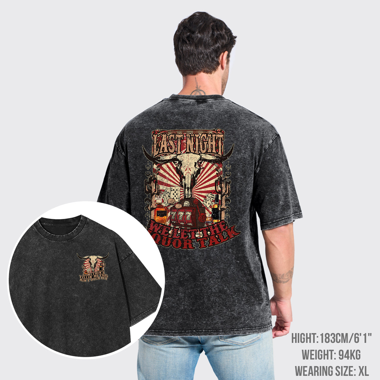 Last Night Welet The Liquor Talk Retro Cowboy Garment-dye Tees