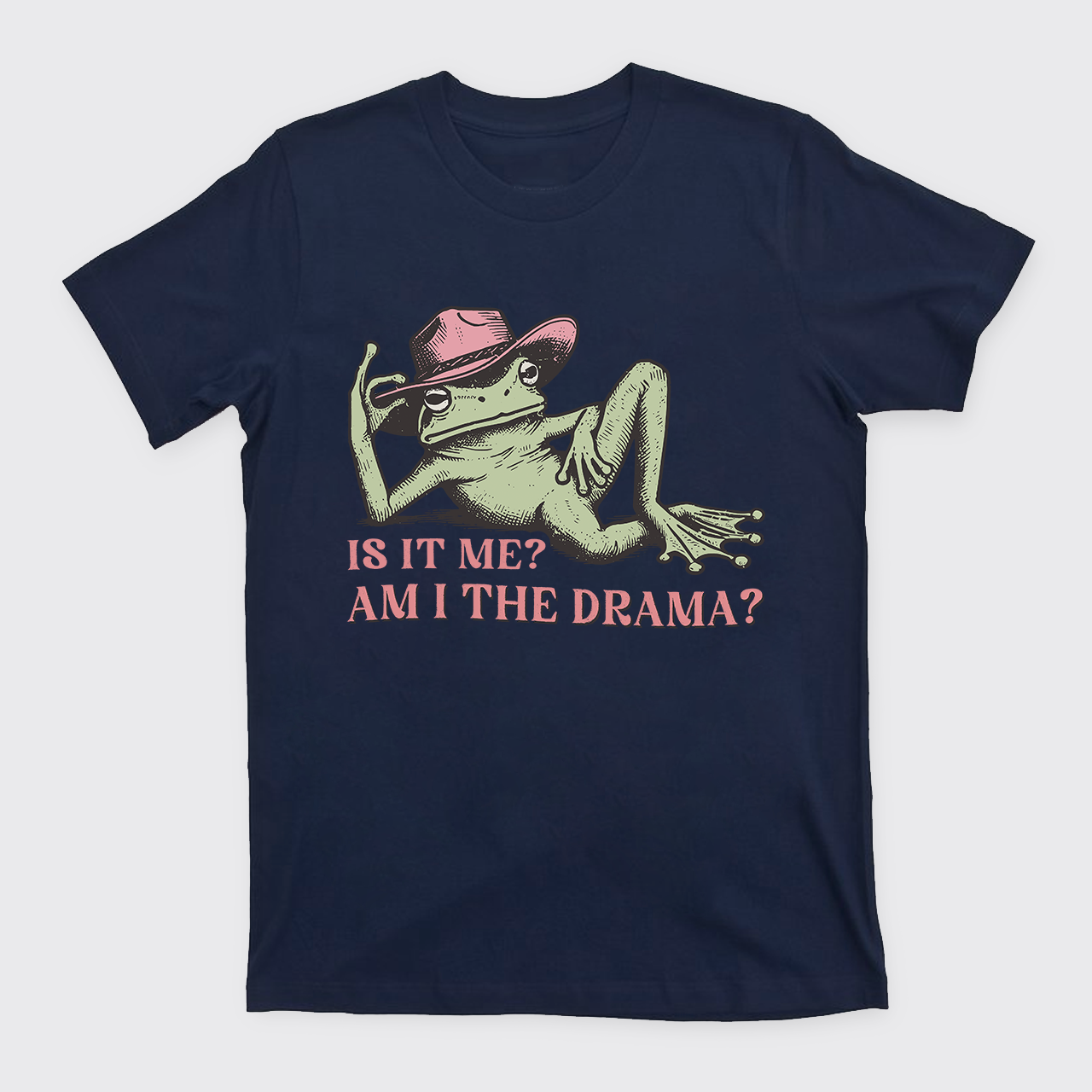 Funny Frog Am I The Drama T-Shirts