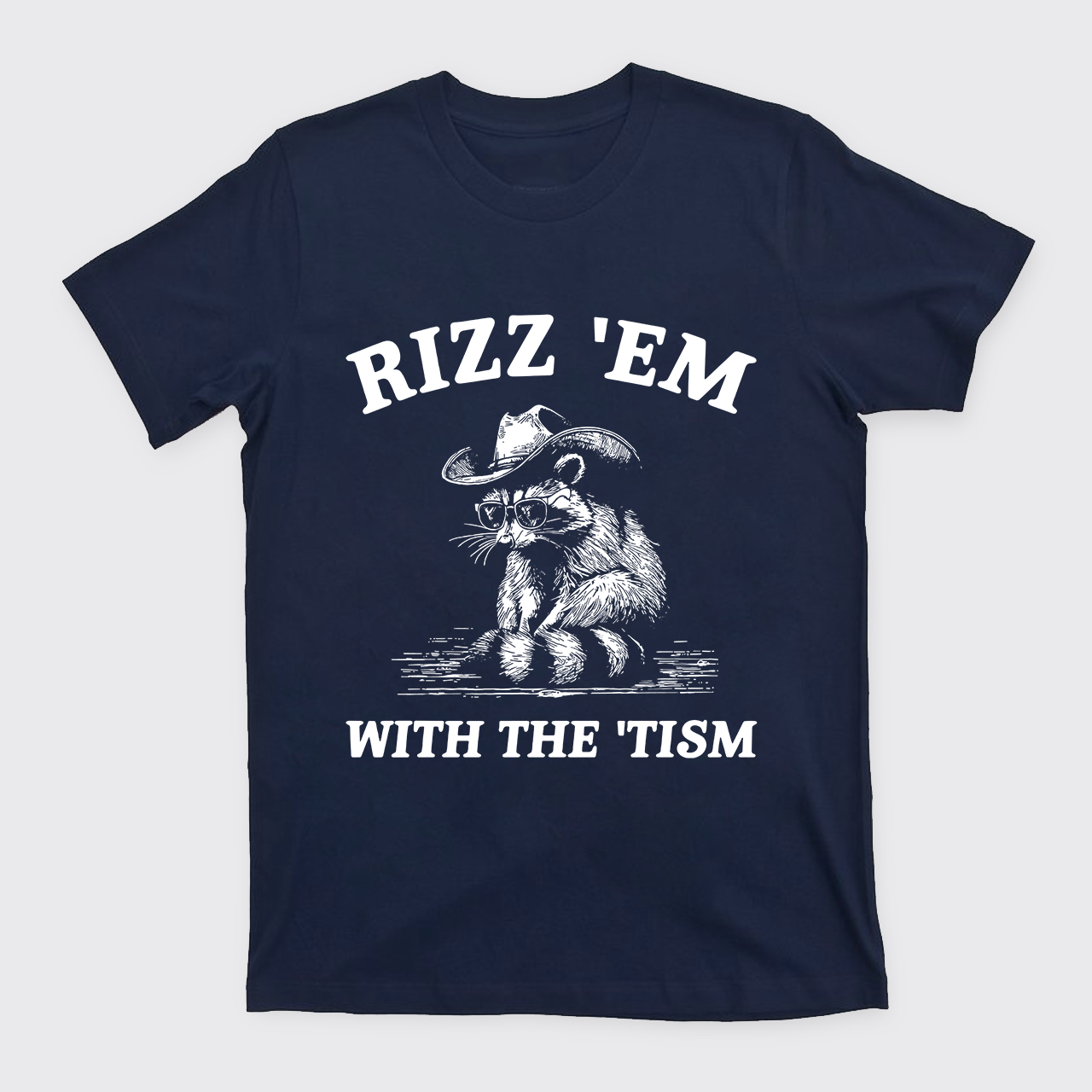 Rizz 'Em With The 'Tism T-Shirts