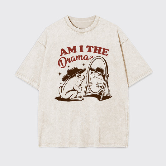 Am I The Drama Garment-dye Tees