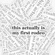This Actually Is My First Rodeo Sticker 