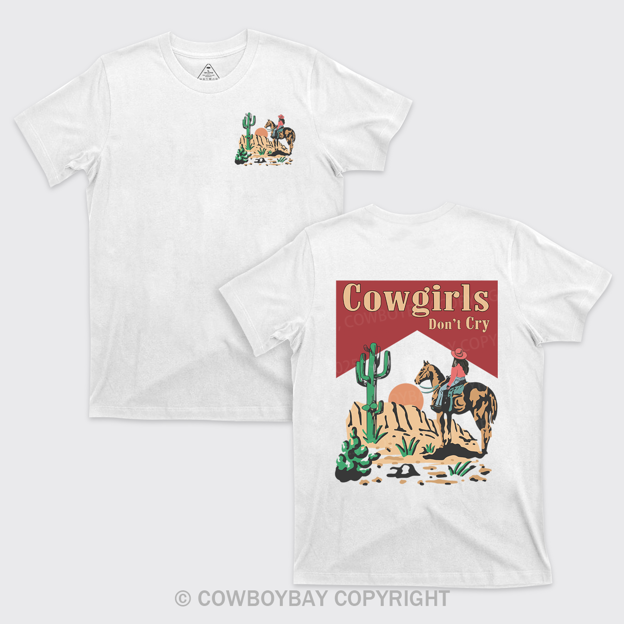 Cowgirls Don't Cry Western Desert T-Shirts