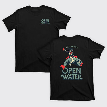 Hold My Beer Open Water T-Shirts