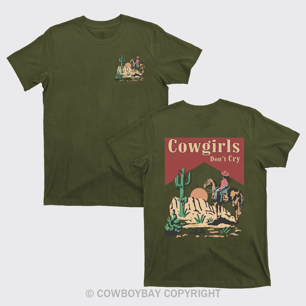 Cowgirls Don't Cry Western Desert T-Shirts