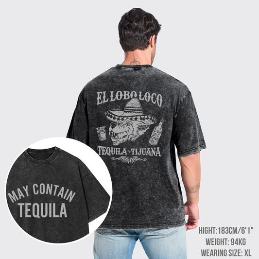 May Contain Tequila Garment-dye Tees