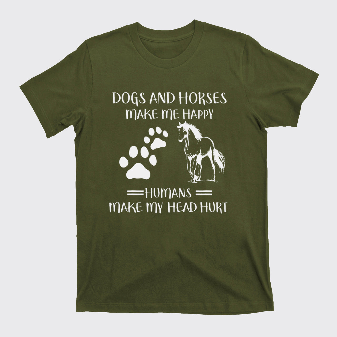 Dogs And Horses Make Me Happy T-Shirts