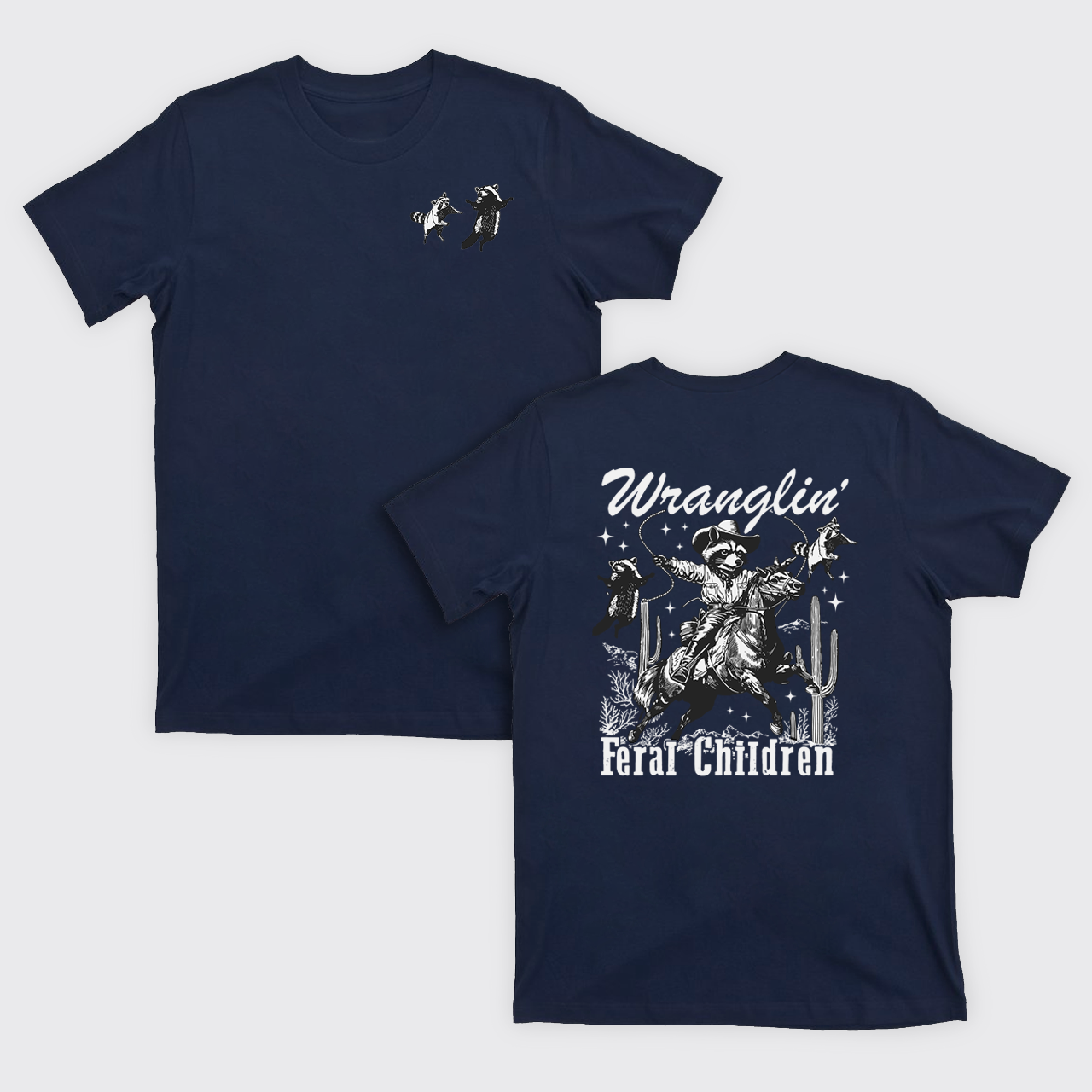 Wrangling Feral Children T-Shirts