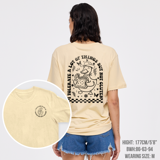 I Tolerate A Lot Of Things But Not Gluten T-Shirts
